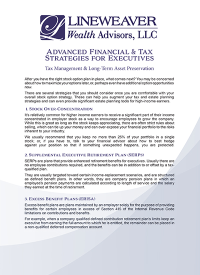 A flyer from Lineweaver Wealth Advisors, LLC titled Advanced Financial & Tax Strategies for Executives, detailing strategies like stock over-concentration, executive retirement plans, and excess benefit plans (ERISA).